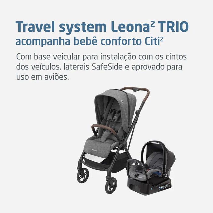 
    Carrinho de Bebê Maxi-Cosi Leona² TS Trio Select Grey - Maxi-Cosi Babytunes
  