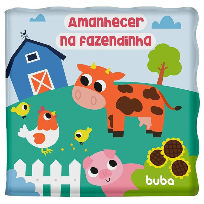 
    Livrinho de Banho Buba Amanhecer na Fazendinha - Buba Babytunes
  